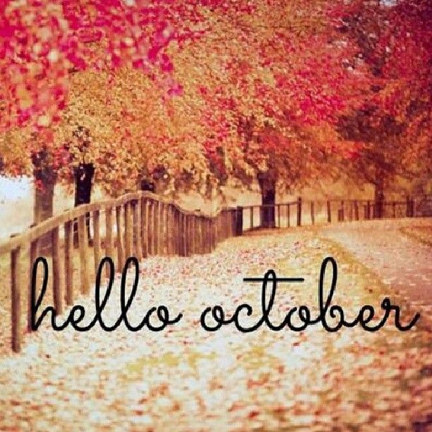 Hello October!